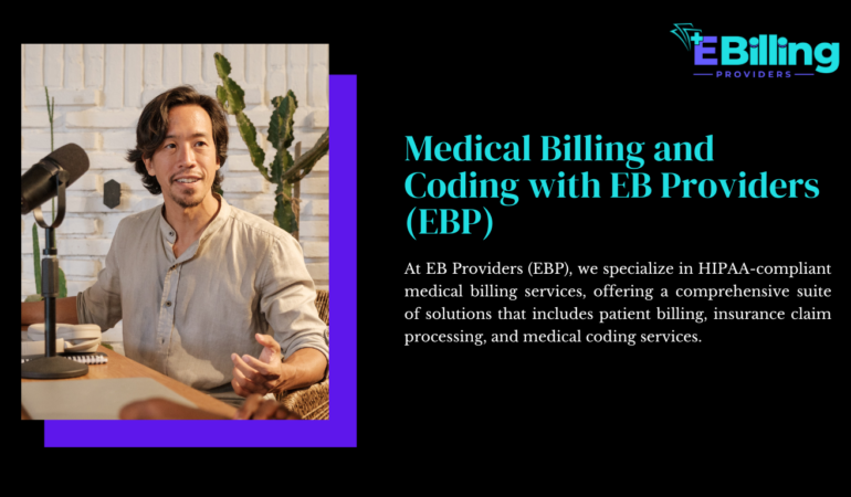 Medical Billing and Coding with EB Providers (EBP)